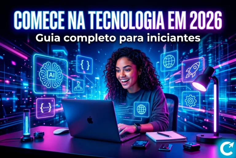 Dicas Práticas para Iniciantes em Tecnologia: O Guia Completo Para Entrar no Mundo Tech em 2026 Dicas Práticas para Iniciantes em Tecnologia: O Guia Completo Para Entrar no Mundo Tech em 2026